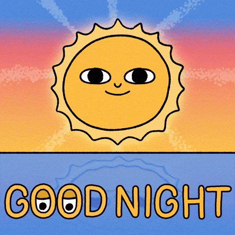 Goodnight all. Sleep well 😴
